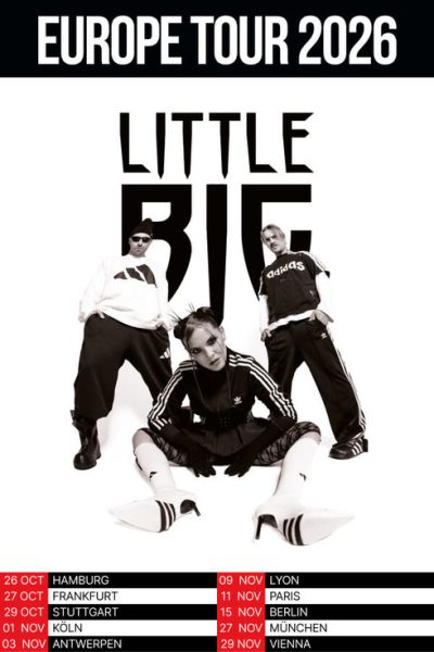 Little Big. European Tour 2026